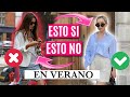 MODA VERANO 2022 MUJER / LO QUE SI Y LO QUE NO EN VERANO PARA VESTIR BIEN