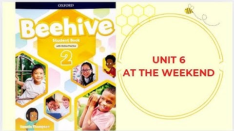 Beehive 2 | Unit 6 | At the weekend | Track 119 - 137