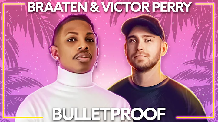 Braaten & Victor Perry - Bulletproof [Lyric Video]