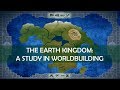 Avatar: A Study in Worldbuilding - the Earth Kingdom [ The Last Airbender l Legend of Korra ]