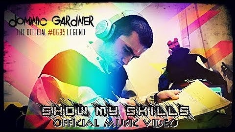 Show My Skills (OFFICIAL DEMO MUSIC VIDEO!) 2017