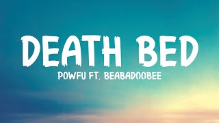 Powfu - Death Bed (Lyrics) \\