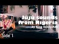 Jj sounds from nigeria by king sunny ad 1982 side 1