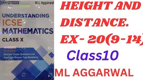 "ICSE Class 10 Heights and Distances | Exercise 20 Solutions | M.L. Aggarwal | Step-by-Step Guide!"