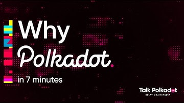 Why Polkadot?