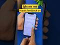 iphone me haptic feedback on kaise kare #iphonetips #iphonetricks #iphone #shorts #short #youtube