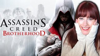 ASSASSIN'S CREED: BROTHERHOOD First Playthrough!