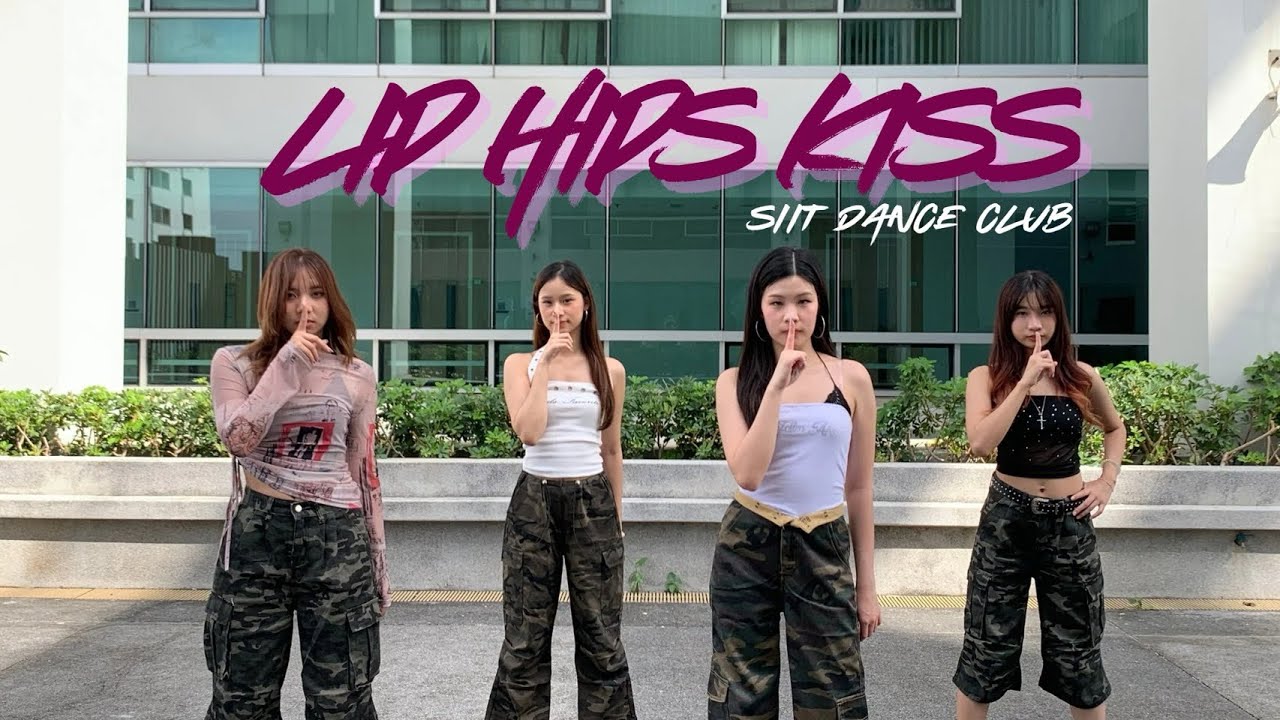 ‘Lips Hips Kiss’ - KISS OF LIFE || SIIT DANCE CLUB