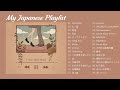 Gambar cover My Soft Japanese Playlist to Study/Chill/Sleep/relax, Beautiful Jpop Songs,JPOP 最新曲ランキング 邦楽 2020 2