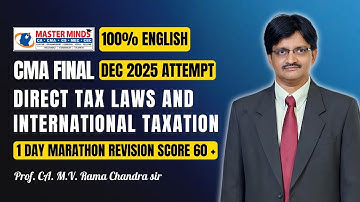 "CMA Final Direct tax laws and International Taxation Marathon | for Dec 25 attempt "