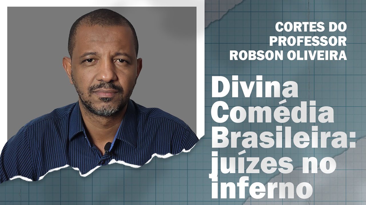 Cortes - Divina Comédia Brasileira: e se os juízes fossem para o inferno?