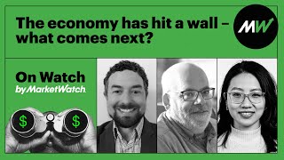 The economy has hit a wall – what comes next? | On Watch by MarketWatch by MarketWatch 277 views 13 days ago 26 minutes