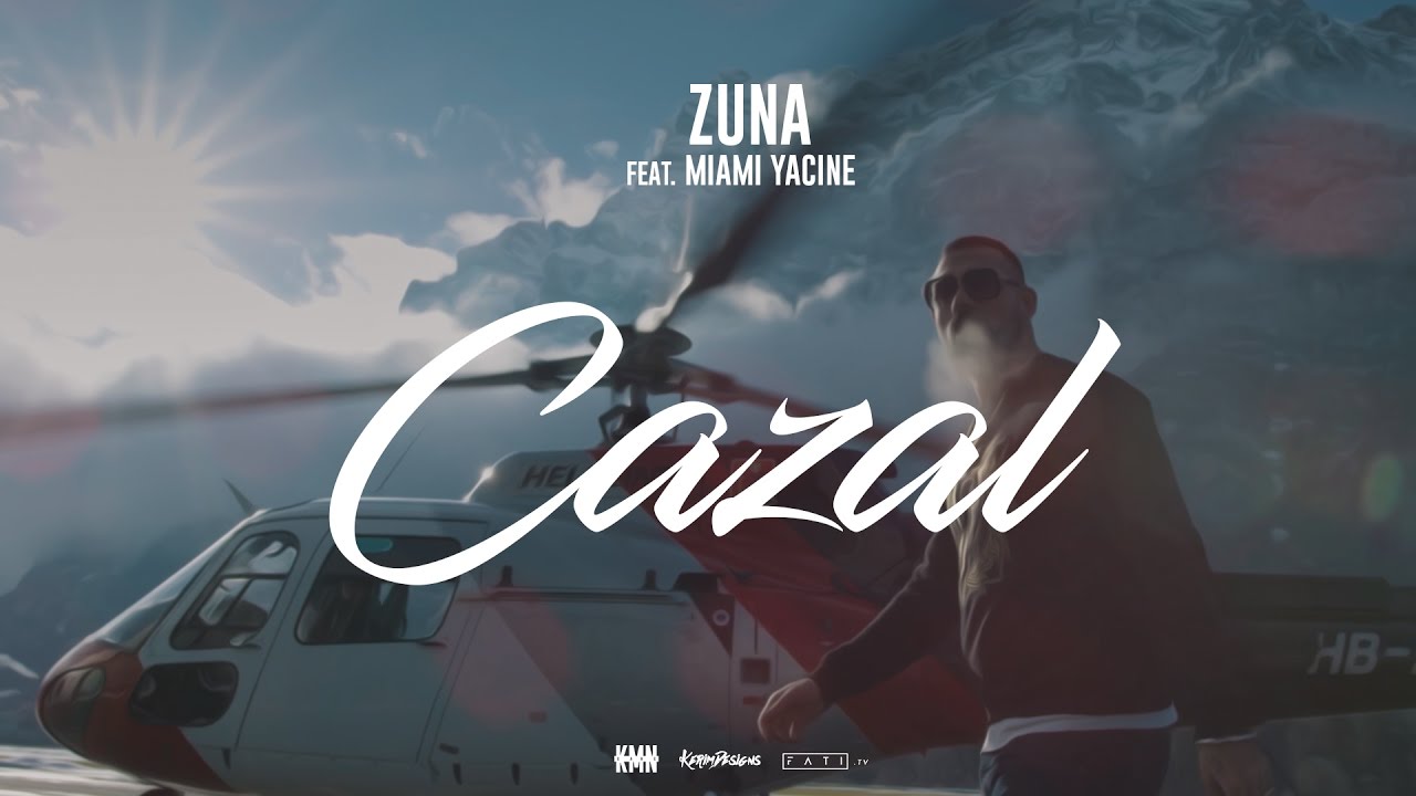 ZUNA   CAZAL feat MIAMI YACINE prod by Lucry Official 4K Video