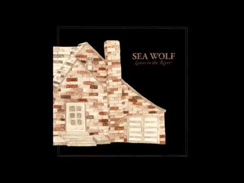 Sea Wolf (+) You're a Wolf