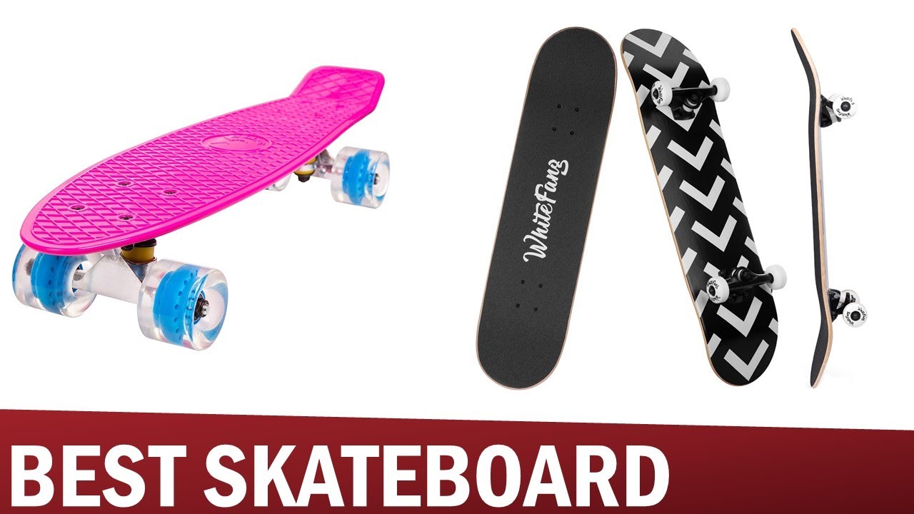 Top 5 Best Skateboard 2020 Skateboard Reviews YouTube