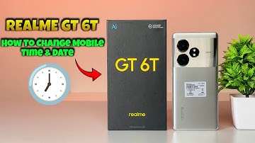 How to Set Date and Time on Realme GT 6T | Realme GT 6T Date & Time Setting Guide
