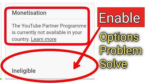 Monetisation Ineligible Problem Solve Kaise Kare | Monitization Is Not Available | Monetisation