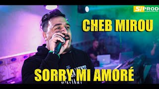 Cheb Mirou 2022  Ft Mounder Vegas  Sorry mi amoré + Histoire 9dima