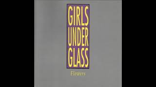 Girls Under Glass - The Sea [1989]