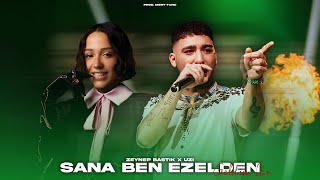 Zeynep Bastık X UZI - Sana Ben Ezelden Geldim (Prod.Mert Tunç) LAN Resimi