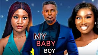 MY BABY BOY (NEW TRENDING MOVIE) - MAURICE SAM,SONIA UCHE,CHINENYE NNEBE LATEST NOLLYWOOD MOVIE