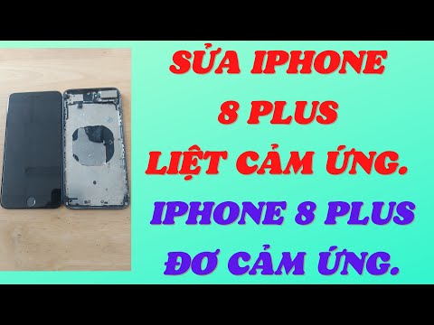 #1 #86: Sửa Iphone 8 Plus liệt cảm ứng  Iphone 8 Plus đơ cảm ứng, không bấm được cảm ứng Mới Nhất