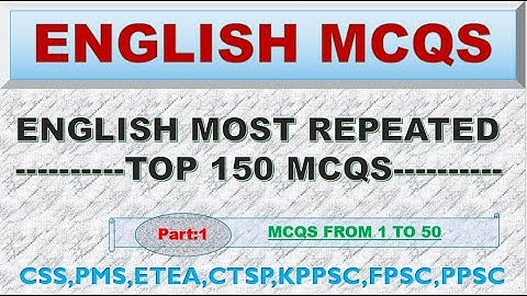 TOP 150 English Most Repeated mcqs | CSS,PMS,ETEA,KPPSC,FPSC, PPSC past paper MCQS|Part:01