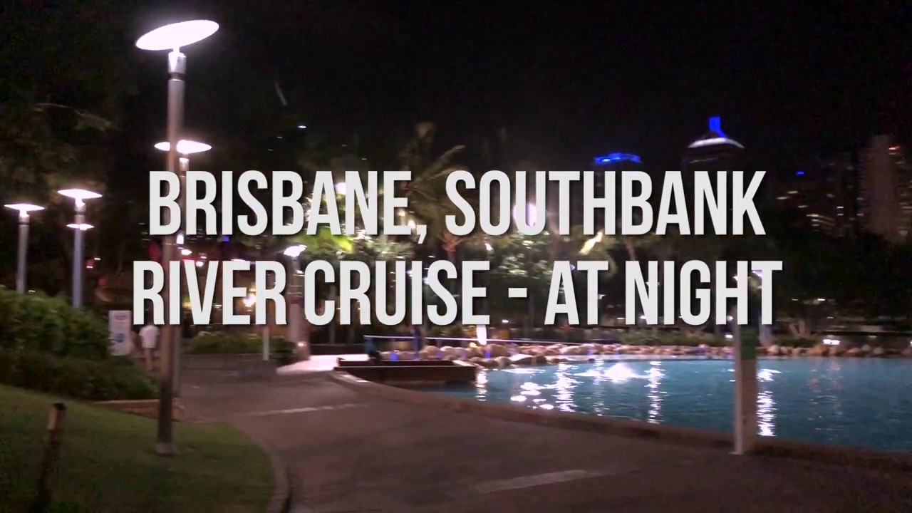 brisbane river cruise southbank