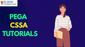 Pega CSSA Online Tutorial | Pega CSSA Training | Pega CSSA Tutorial | Pega CSSA | Cloudfoundation