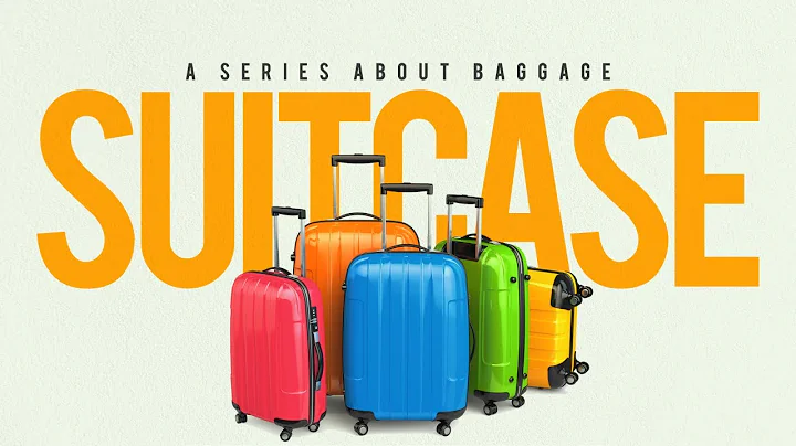 Suitcase: A Series About Baggage - Week 1, Let It Go!