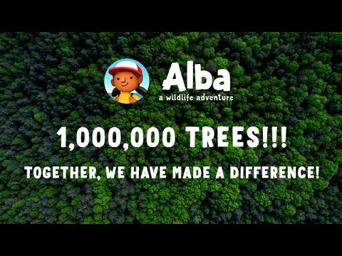 Alba: A Wildlife Adventure - One Year and One Million Trees! - YouTube