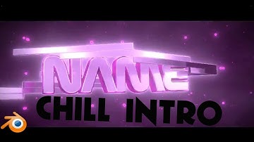 Free Sync Chill Intro Template BLENDER ONLY #NewEffects +FULL TUTORIAL