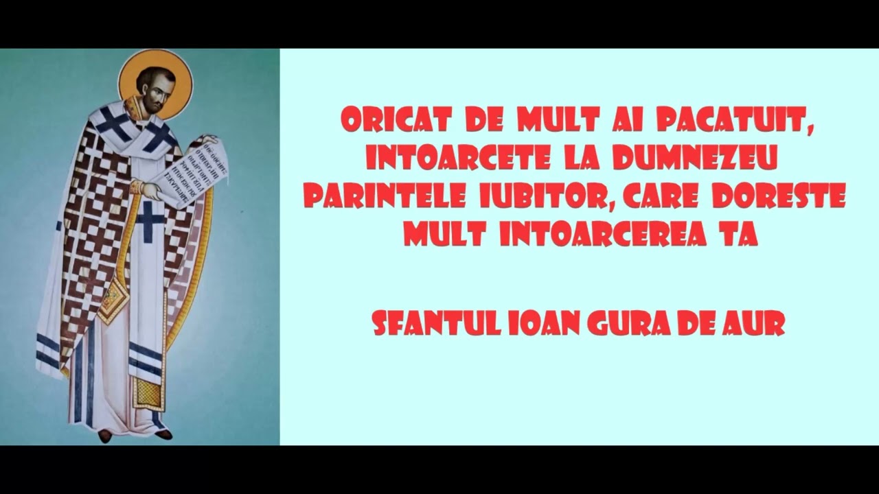 Oricat de mult ai pacatuit, intoarcete la Dumnezeu, care doreste mult intoarcerea ta