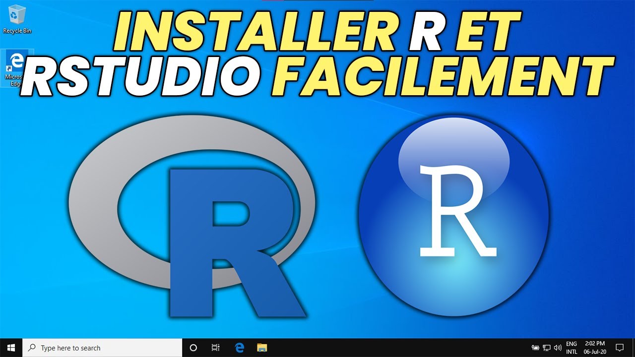 INSTALLER R ET RSTUDIO SUR VOTRE ORDINATEUR FACILEMENT