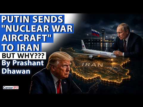 PUTIN SENDS NUCLEAR WAR AIRCRAFT TO IRAN | What Is Russia Planning? | By Prashant Dhawan