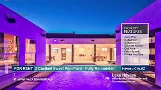 Vacation rentals | az 2 casitas! sweet pool/yard - fully remodeled
lake city havasu