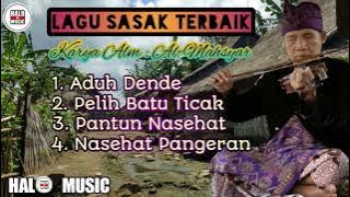 🔴Lagu Sasak Terbaik || Karya Almarhum : Al-Mahsyar