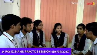24Pos ECE-A GD PRACTICE SESSION OVER CHANNEL 2(16/09/2022)