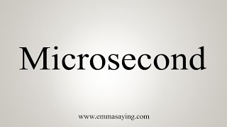 Celebrity How To Say Microsecond Wealth