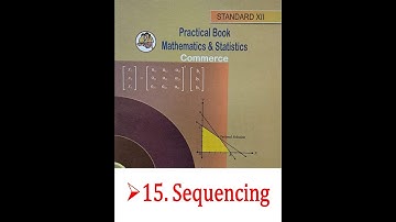 15  SEQUENCING XII SYJC COMMERCE Maths and Stats Practical Solutions