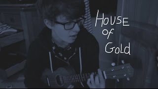 House Of Gold - Twenty One Pilots (Cover)