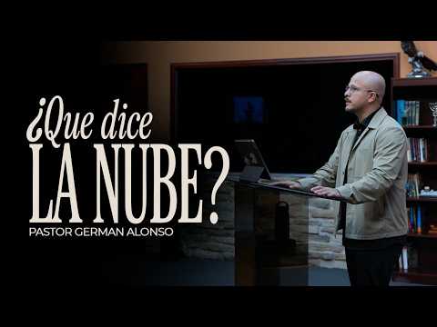Pastor German Alonso | What Does the Cloud Say? | Tuesday, June 09, 2026