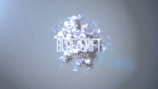 Video thumbnail of "Lemaitre //  Blue Shift"