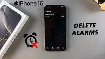 How To Delete Alarm On iPhone 16 / 16 Pro