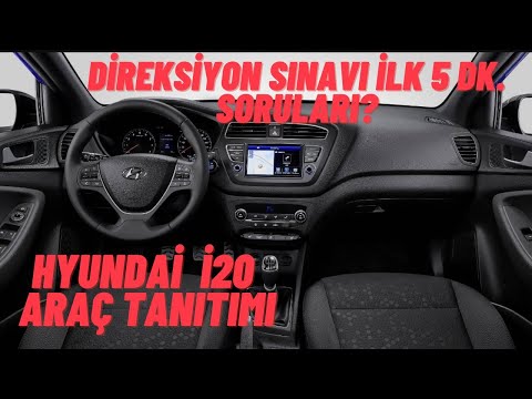 DİREKSİYON SINAVI ARAÇ İÇİ VE ARAÇ DIŞI TANITIMI #direksiyonsınavı İlk 5 dk. Hyundai İ20 Tanıtın