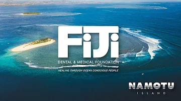 The Fiji Dental & Medical Foundation Documentary