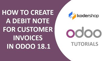 How to Create a Debit Note for Customer Invoices in Odoo 18.1 | Odoo Accounting Tutorial