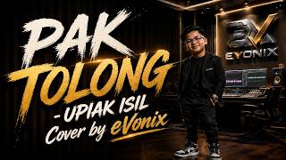 🎵 Upiak Isil - Pak Tolong