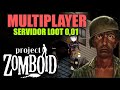 #103  MULTIPLAYER Servidor de Zomboid  jogando com amigos  em Project Zomboid Build 42
