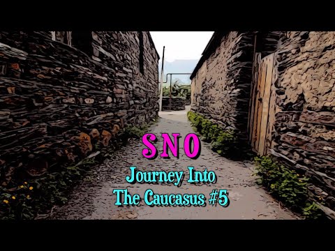 Unexpected Georgia #6: The Village of Sno (სნო) - Journey Into The Caucasus Part 5 საქართველო
